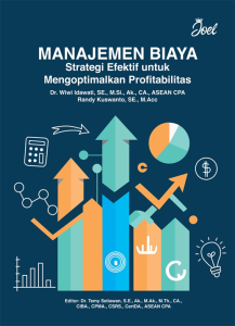 Manajemen Biaya: Strategi Efektif untuk Mengoptimalkan Profabilitas